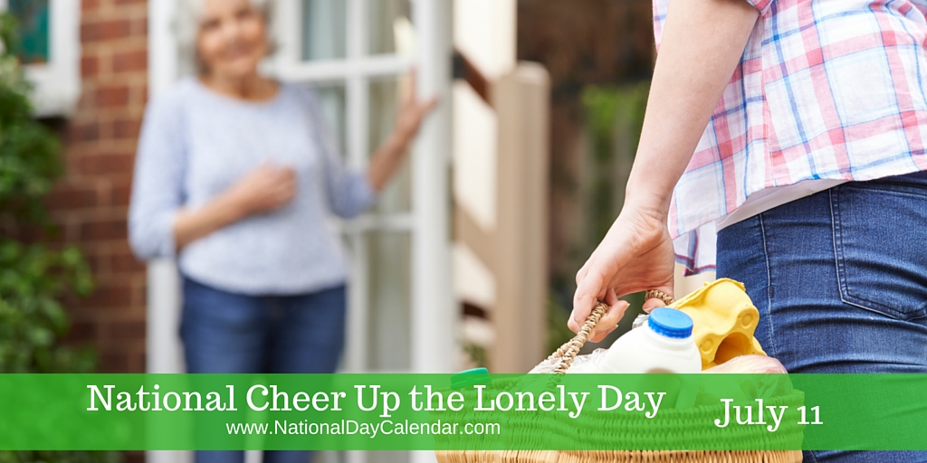 11 Июля день подбадривания одиноких National Cheer up the Lonely Day США. 11 Июля — Cheer up the Lonely Day. День подбадривания одиноких. Neighbourhood Day. Подбадривания одиноких. Such lonely